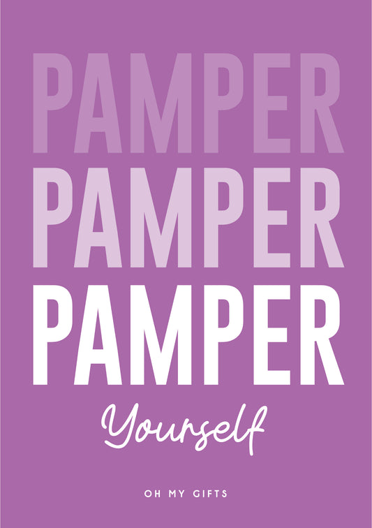 Pamper Yourself