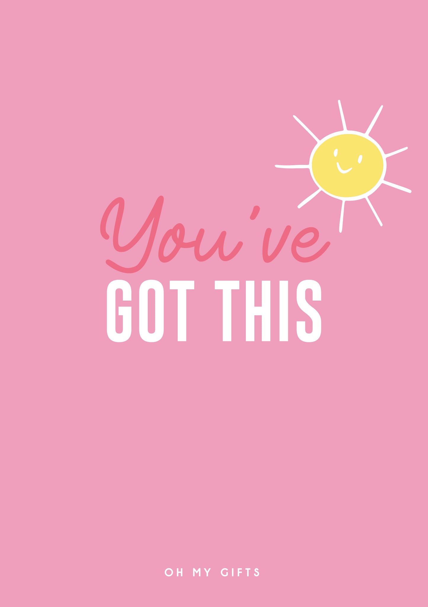 You've Got This 2